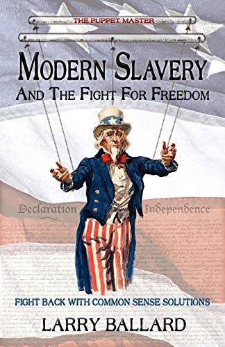 Modern Slavery and the Fight for Freedom [Paperback]