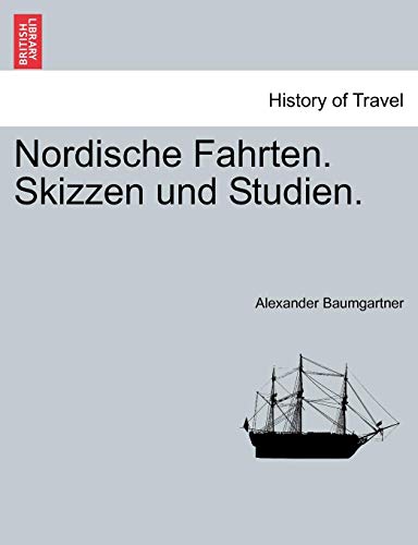 Nordische Fahrten. Skizzen Und Studien. (german Edition) [Paperback]