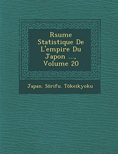 Rsume Statistique de L'empire du Japon... [Paperback]