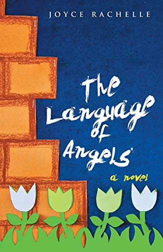 The Language Of Angels A Novel [Paperback]