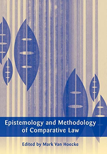 Epistemology and Methodology of Comparative Law [Hardcover]