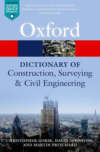A Dictionary of Construction, Surveying, and Civil Engineering [Paperback]