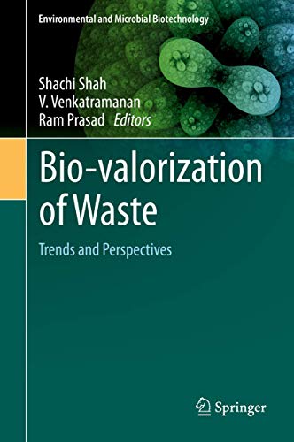 Bio-valorization of Waste Trends and Perspectives [Hardcover]
