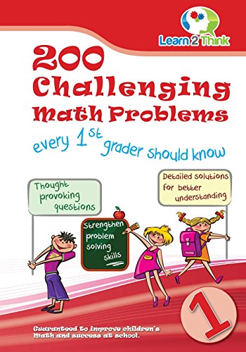 200 Challenging Math Problems Every 1st Grader Should Know (volume 1) [Paperback]