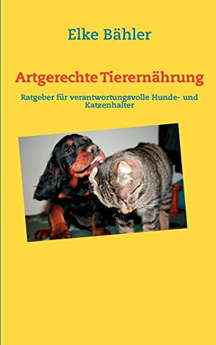 Artgerechte Tierernhrung [Paperback]