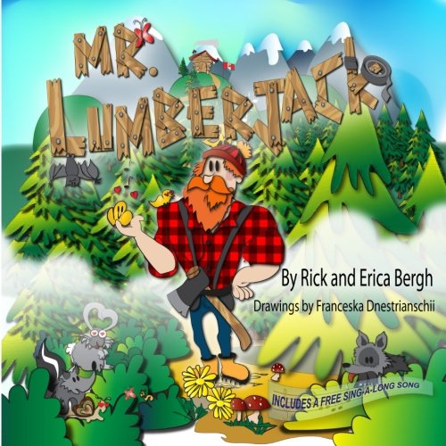 Mr. Lumberjack (a Song With Every Story) (volume 2) [Paperback]
