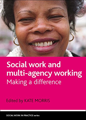Social work and multi-agency working Making a difference [Paperback]