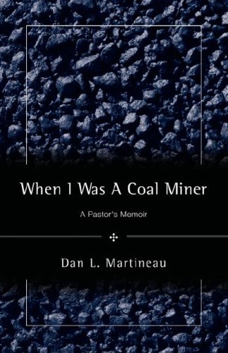 When I Was A Coal Miner [Paperback]