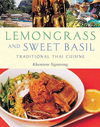 Lemongrass and Sweet Basil Traditional Thai Cuisine [Paperback]