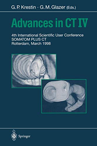 Advances in CT IV 4th International Scientific User Conference SOMATOM PLUS CT  [Paperback]