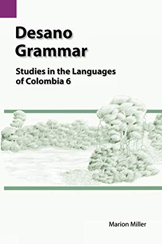 Desano Grammar  Studies On The Languages Of Colombia (sil International And The [Paperback]