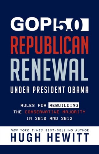 GOP 5. 0 Republican Renewal under President Obama  Rules for Rebuilding the Co [Hardcover]