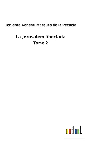 La Jerusalem Libertada