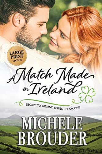 Match Made In Ireland (Large Print)