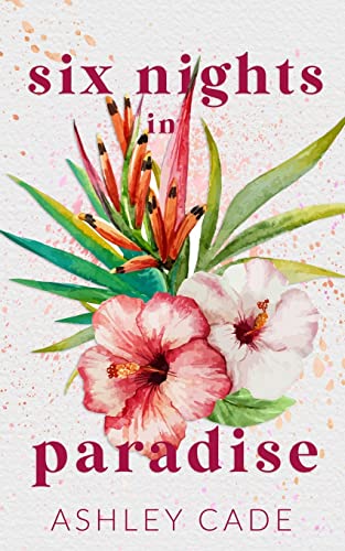 Six Nights In Paradise Special Edition