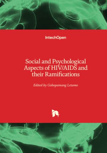 Social And Psychological Aspects Of Hiv/Aids And Their Ramifications