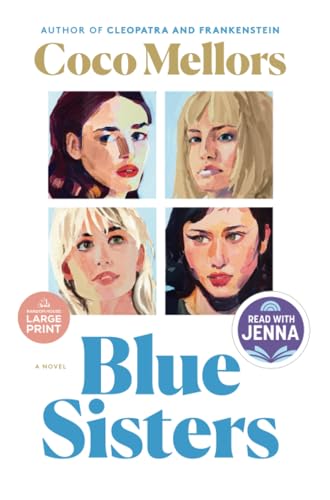 Blue Sisters A Read with Jenna Pick A Novel [Paperback]