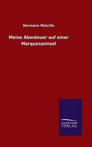 Meine Abenteuer Auf Einer Marquesasinsel (german Edition) [Hardcover]