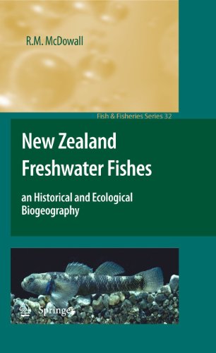 New Zealand Freshwater Fishes an Historical and Ecological Biogeography [Paperback]