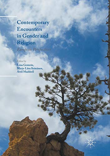 Contemporary Encounters in Gender and Religion European Perspectives [Paperback]