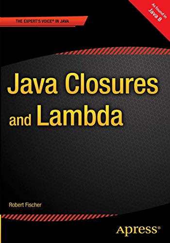 Java Closures and Lambda [Paperback]