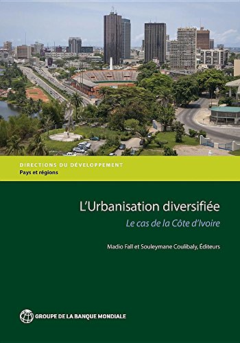 Revue de l'Urbanisation de la Cote d'ivoire Pour une urbanisation diversifiee [Paperback]