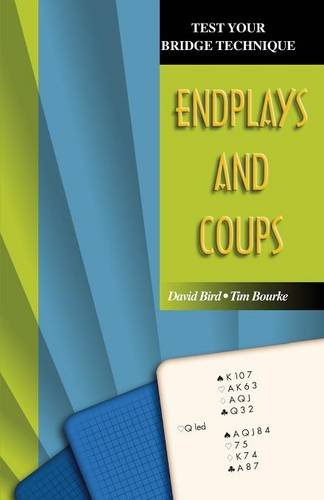 Endplays And Coups (test Your Bridge Technique) [Paperback]