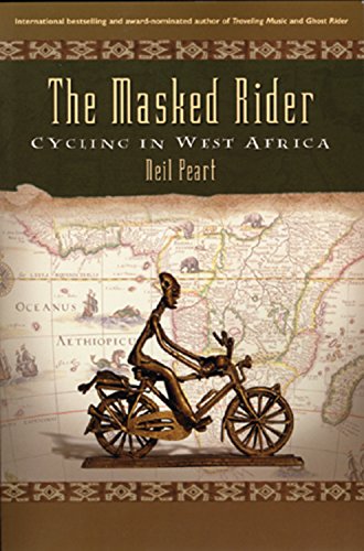 The Masked Rider Cycling in West Africa [Hardcover]