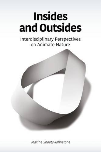 Insides And Outsides Interdisciplinary Perspectives On Animate Nature [Paperback]