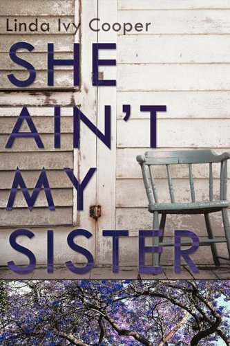 She Ain't My Sister [Hardcover]