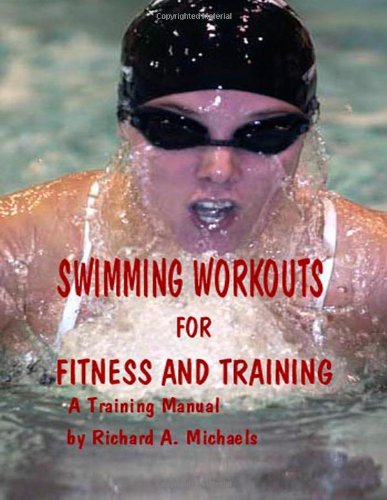 Swimming Workouts For Fitness And Training [Paperback]
