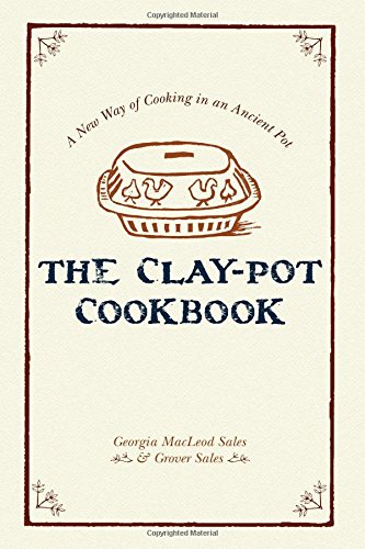 The Clay-Pot Cookbook [Hardcover]