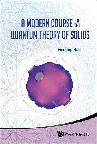 A Modern Course In The Quantum Theory Of Solids [Hardcover]