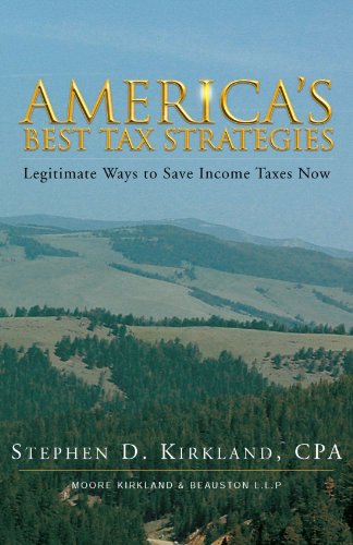 America's Best Tax Strategies  Legitimate Ways to Save Income Taxes Now [Paperback]