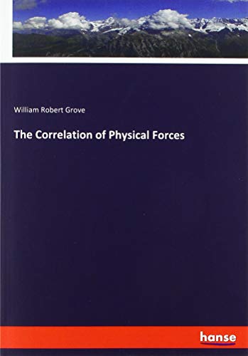 Correlation of Physical Forces [Paperback]