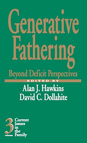 Generative Fathering Beyond Deficit Perspectives [Hardcover]
