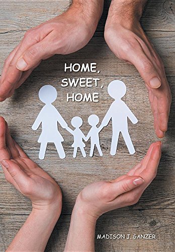 Home, Sweet, Home [Hardcover]