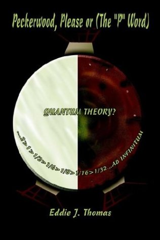 Peckerwood, Please Or (the  p  Word) [Hardcover]