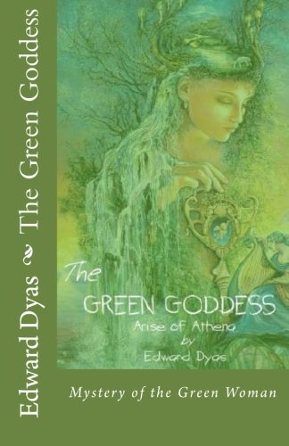 The Green Goddess Mystery Of The Green Woman [Paperback]