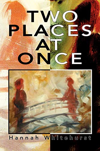 Two Places at Once [Paperback]