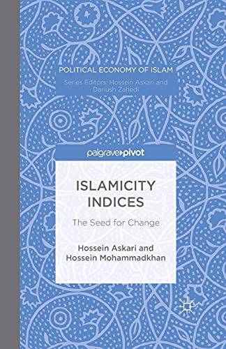 Islamicity Indices The Seed for Change [Paperback]