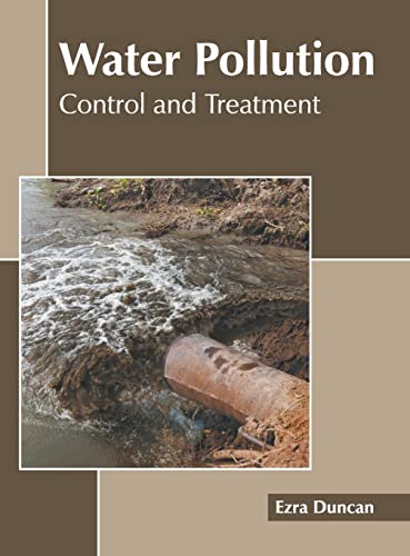 Water Pollution Control and Treatment [Hardcover]