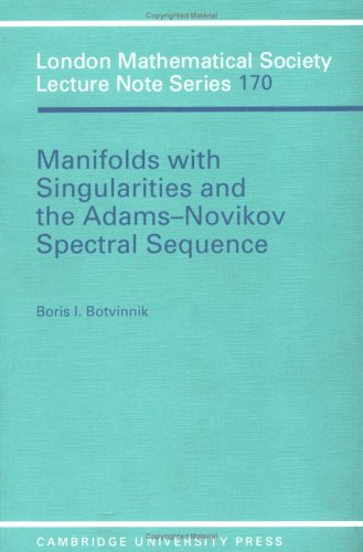Manifolds with Singularities and the Adams-Novikov Spectral Sequence [Paperback]