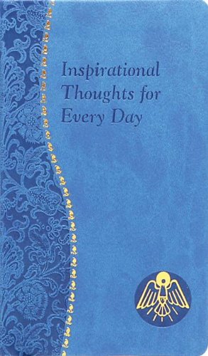 Inspirational Thoughts For Every Day (spiritual Life) [Leather Bound]