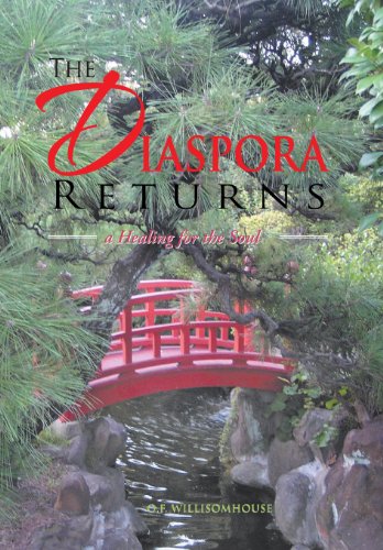 The Diaspora Returns A Healing For The Soul [Hardcover]