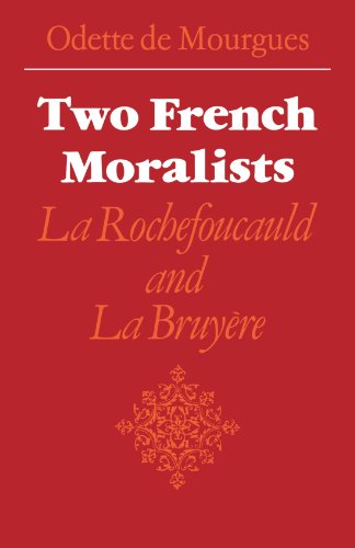 Two French Moralists La Rochefoucauld and La Bruyre [Paperback]