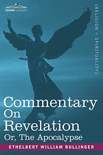 Commentary On Revelation Or, The Apocalypse [Paperback]