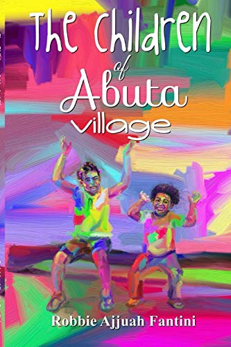 The Children Of Abuta Village [Paperback]