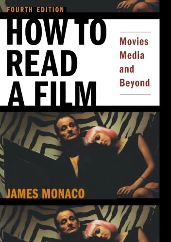 How to Read a Film: Movies, Media, and Beyond [Paperback]