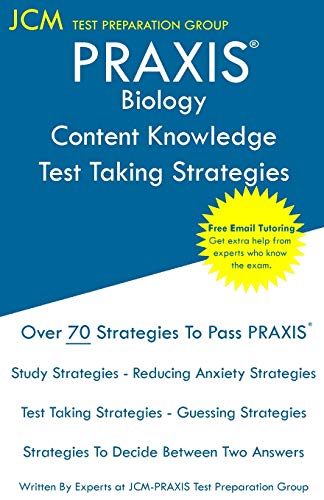 PRAXIS Biology Content Knowledge - Test Taking Strategies [Paperback]